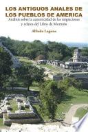 LOS ANTIGUOS ANALES DE LOS PUEBLOS DE AMERICA