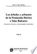 Los arboles y arbustos de la Península Ibérica e Islas Baleares