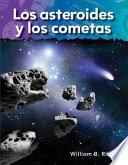 Los asteroides y los cometas (Asteroids and Comets) (Spanish Version)