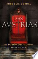 Los Austrias. El dueño del mundo