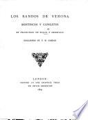 Los Bandos de Verona. Montescos y Capeletes ... Englished by F. W. Cosens