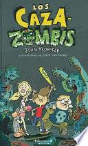 Los caza zombies / The Zombie Chasers
