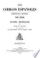 Los códigos españoles concordados y anotados: Novisima recopilacion de las leyes de España. Suplemento é indinces