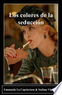 Los Colores De La Seducción