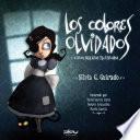 Los colores olvidados y otros relatos ilustrados