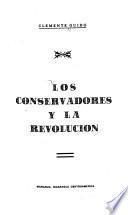 Los Conservadores y la revolucion