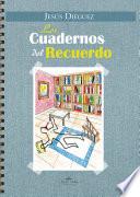 Los cuadernos del recuerdo