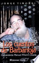 Los cuentos de Barbarroja, Comandante Manuel Piñeiro Losada