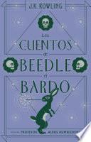 Los Cuentos de Beedle el Bardo / the Tales of Beedle the Bard