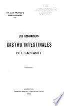 Los desarreglos gastro intestinales del lactante