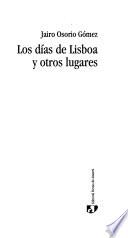 Los días de Lisboa y otros lugares