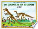 Los dinosaurios son diferentes