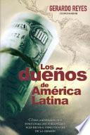 Los dueños de América Latina