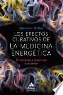 Los efectos curativos de la medicina energetica