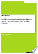 Los elementos neofantásticos en el cuento “Carta a una señorita en París” de Julio Cortázar