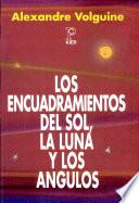 Los Encuadramientos del Sol, la Luna y los Angulos