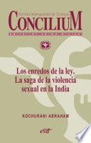 Los enredos de la ley. La saga de la violencia sexual en la India. Concilium 358 (2014)