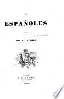 Los Españoles pintados por sí mismos. [By different authors.]