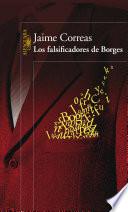 Los falsificadores de Borges