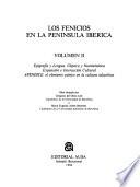 Los Fenicios en la Península Ibérica: Arqueología, cerámica y plástica