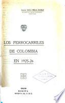 Los ferrocarriles de Colombia en 1925-26