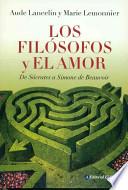 Los fils̤ofos y el amor