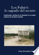 Los Fulni-ô: lo sagrado del secreto
