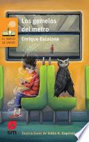 Los gemelos del metro