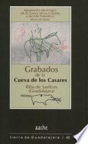 Los grabados de la Cueva de los Casares (Riba de Saelices, Guadalajara)