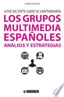 Los grupos multimedia españoles