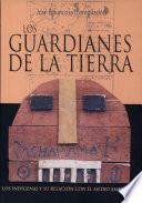 Los guardianes de la tierra