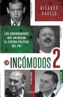 Los incómodos 2