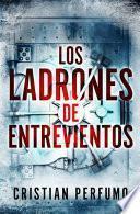 Los ladrones de Entrevientos