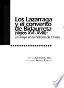 Los Lazarraga y el Convento de Bidaurreta, siglos XVI-XVIII