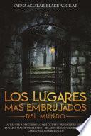 Los Lugares mas Embrujados del Mundo