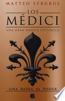 Los Médici. Una reina al poder (Los Médici 3)