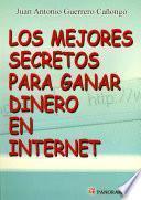 Los Mejores Secretos Para Ganar Dinero en Internet
