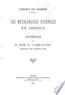 Los metalúrgicos españoles en América