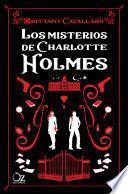 Los misterios de Charlotte Holmes