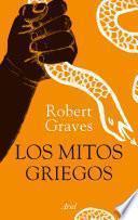 Los mitos griegos (edición ilustrada)