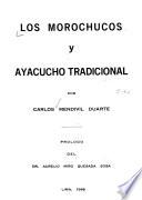 Los morochucos y Ayacucho tradicional