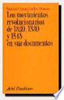 Los movimientos revolucionarios de 1820, 1830 y 1848 en sus documentos