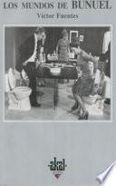 Los mundos de Buñuel