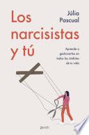 Los narcisistas y tú