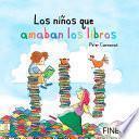 Los Niños Que Amaban Los Libros