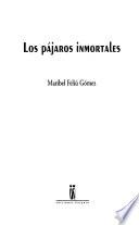 Los pájaros inmortales