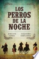 Los perros de la noche