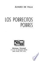 Los pobrecitos pobres