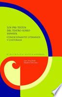 Los pre-textos del teatro áureo español