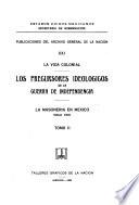 Los precursores idealógicos de la guerra de independencia